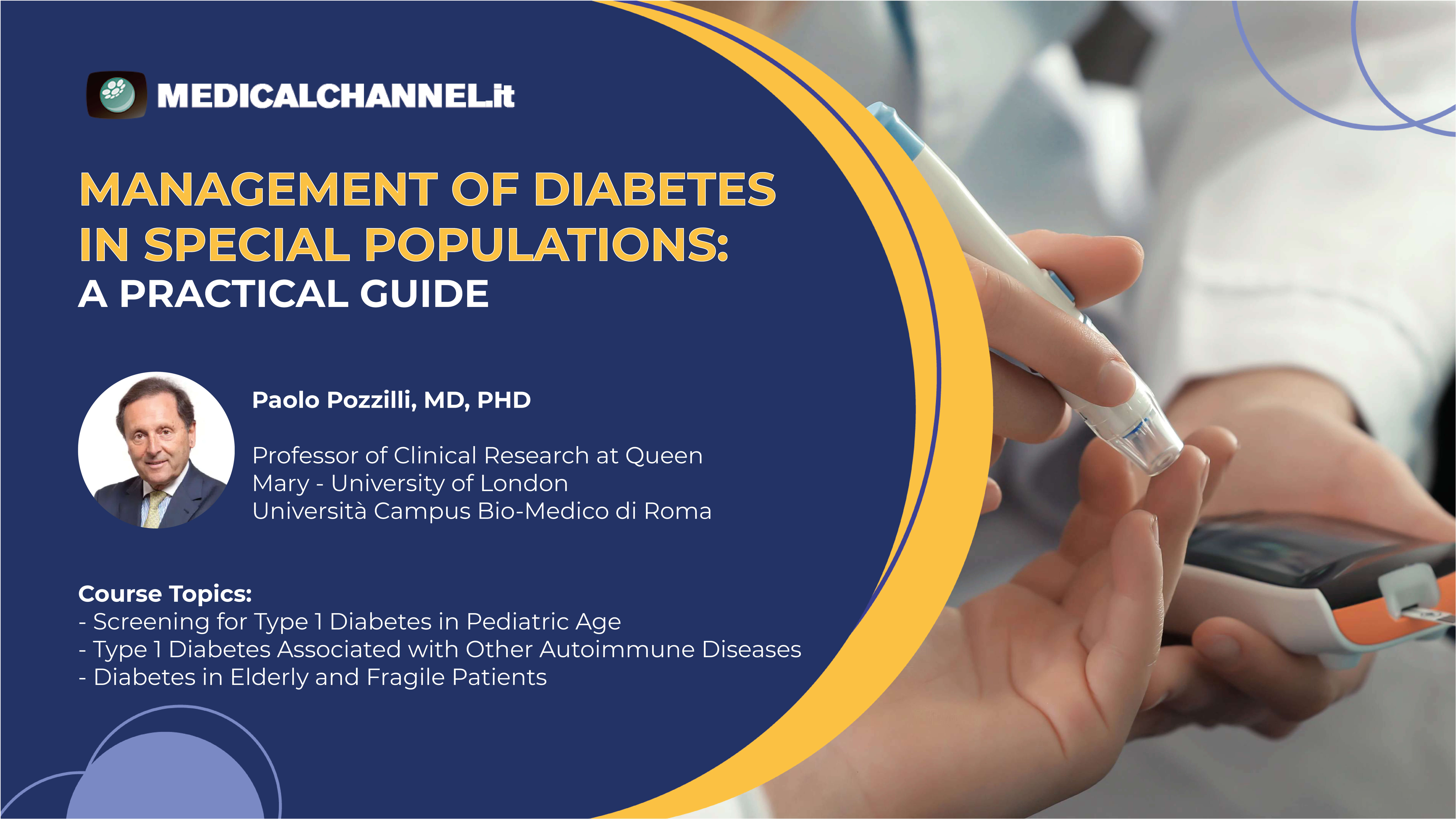 Management of diabetes in special populations: a practical guide